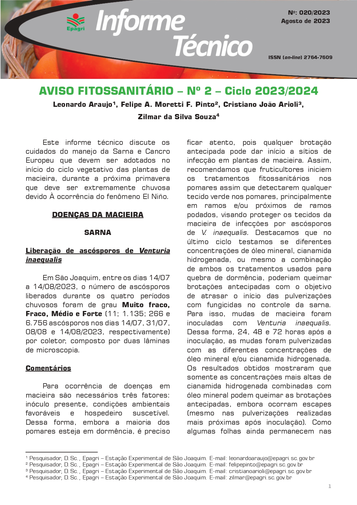 					View No. 20 (2023): AVISO FITOSSANITÁRIO – Nº 2 – Ciclo 2023/2024
				