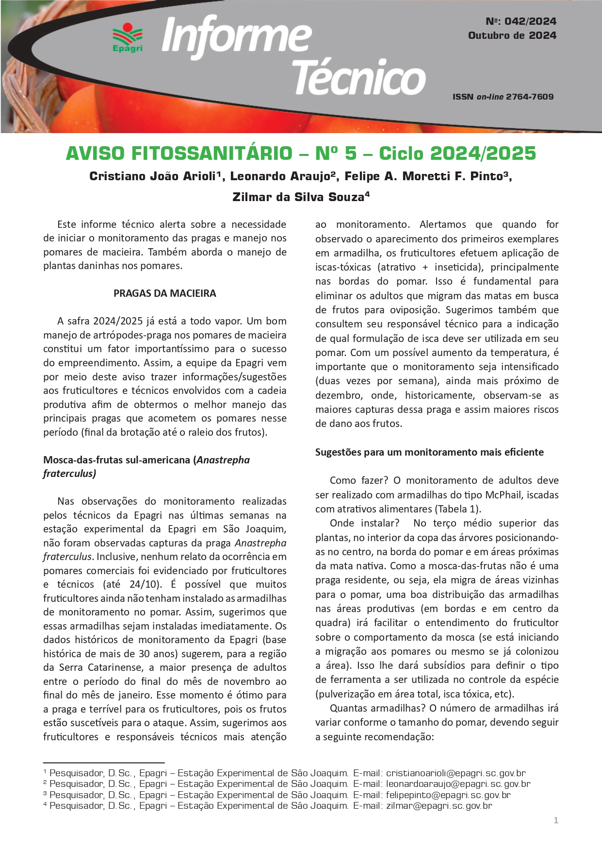 					Visualizar n. 42 (2024): Aviso fitossanitário – Nº 5 – Ciclo 2024/2025
				