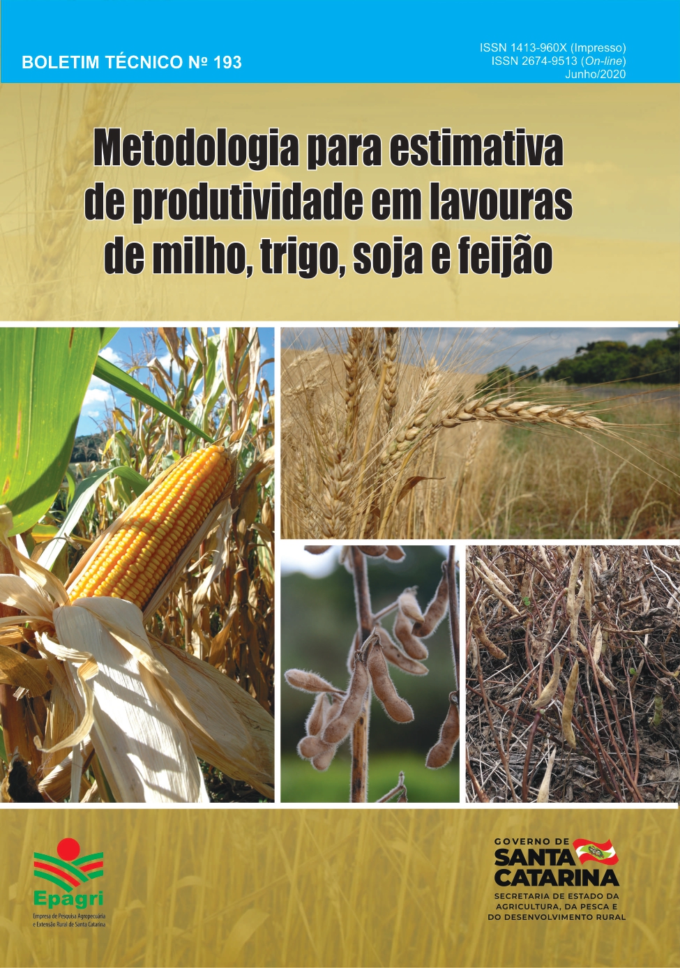 					Visualizar n. 193 (2020): Metodologia para estimativa de produtividade em lavouras de milho, trigo, soja e feijão
				