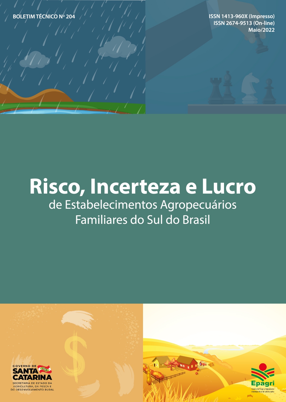					Visualizar n. 204 (2022): Risco, incerteza e lucro de estabelecimentos agropecuários familiares do Sul do Brasil
				