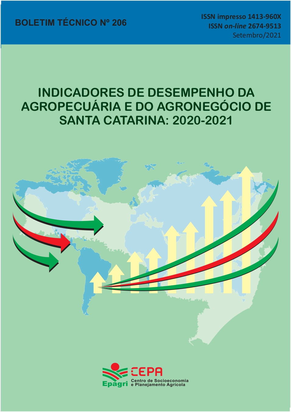 					View No. 206 (2022): Indicadores de desempenho da agropecuária e do agronegócio de Santa Catarina: 2020 e 2021
				