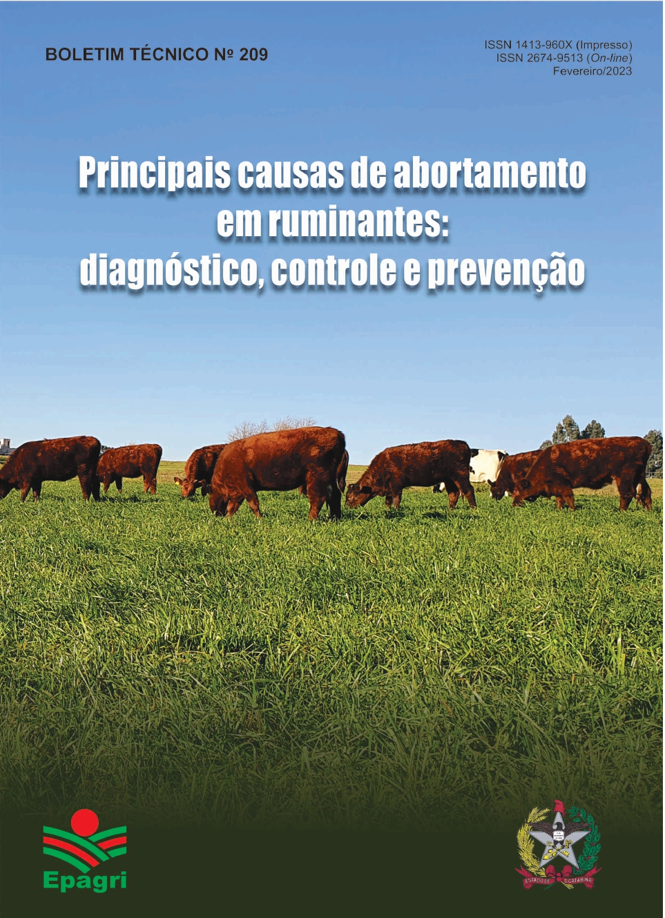 					View No. 209 (2023): Principais causas de abortamento em ruminantes: diagnóstico, controle e prevenção
				