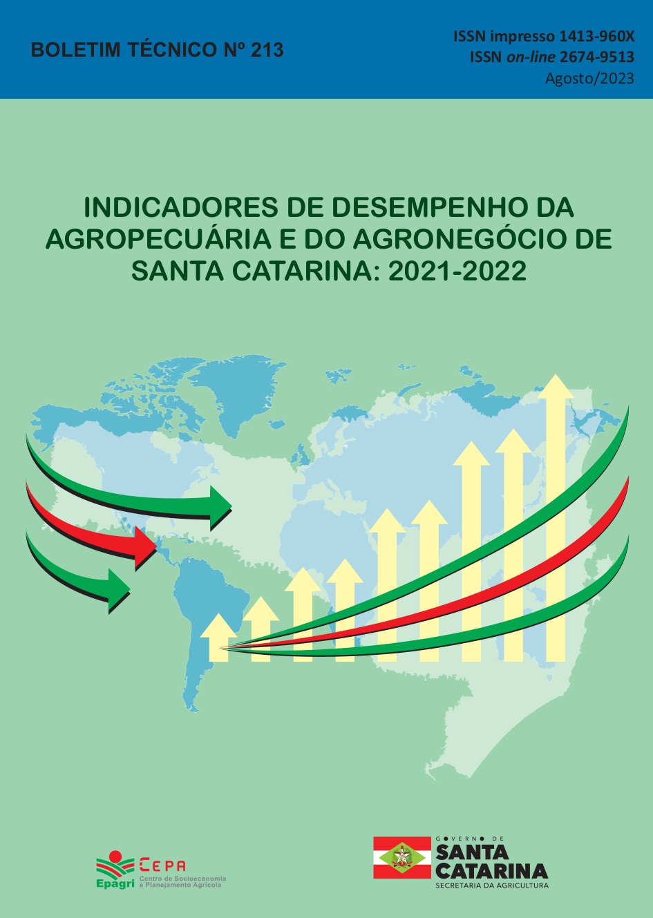 					Visualizar n. 213 (2023): Indicadores de desempenho da agropecuária e do agronegócio de Santa Catarina: 2021 e 2022
				