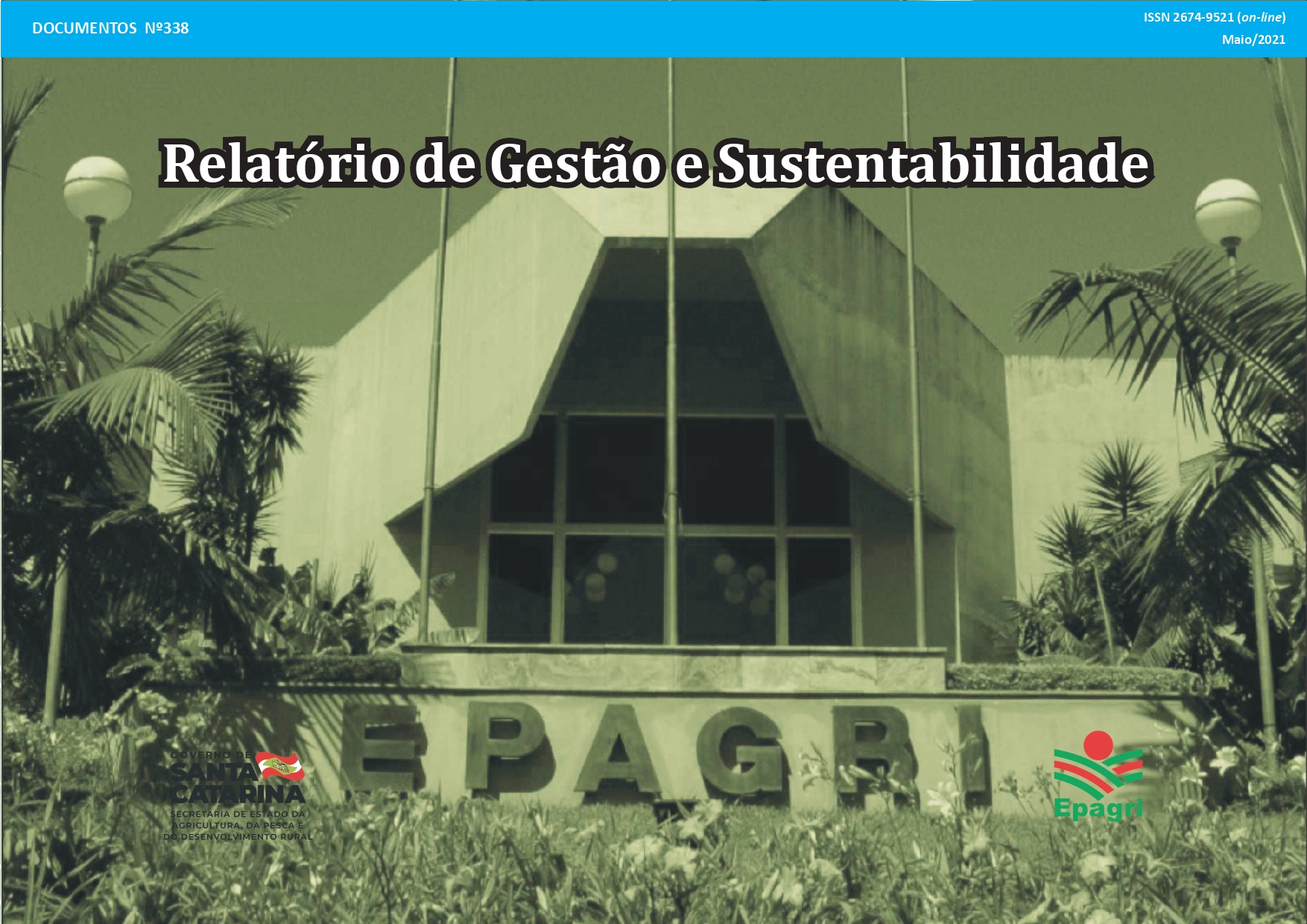 					Visualizar v. 338 (2021): Relatório de Gestão e Sustentabilidade
				