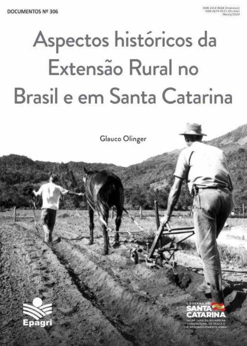 					Visualizar n. 306 (2020): Aspectos históricos da Extensão Rural no Brasil e  em Santa Catarina
				