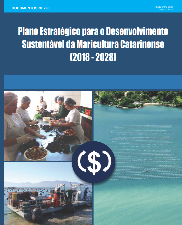 					Visualizar n. 290 (2019): Plano Estratégico para o  Desenvolvimento Sustentável da Maricultura  Catarinense (2018-2028)
				