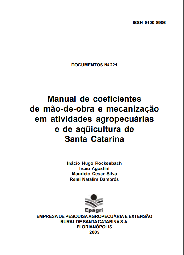 					Visualizar n. 221 (2005): Manual de coeficientes de mão-de-obra e mecanização em atividades agropecuárias e de aqüicultura de Santa Catarina
				